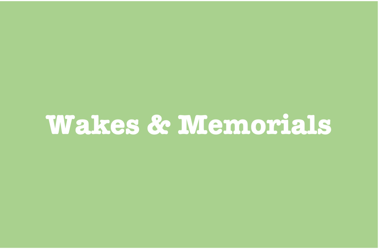 Wakes & Memorials - Central Coast Caterer